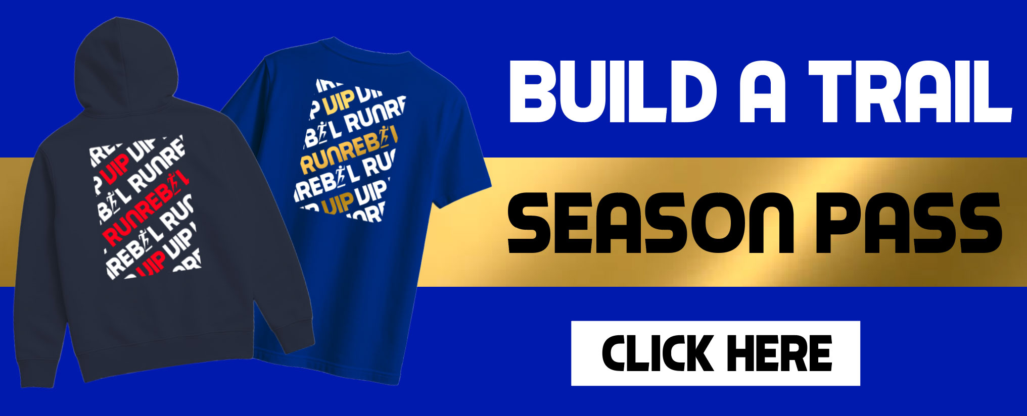 Build  a trail season pass